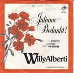 Willy Alberti: Juliana bedankt!, Gebruikt, Verzenden, 7 inch, Single