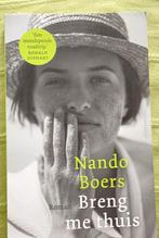 Nando Boers, Breng me thuis. Ongelezen., Ophalen of Verzenden, Zo goed als nieuw, Nederland