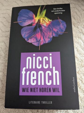 Nicci French - Wie niet horen wil  beschikbaar voor biedingen