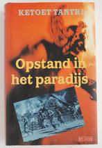 Opstand in het paradijs - Ketoet Tantri (1995), Zo goed als nieuw, 20e eeuw of later, Verzenden