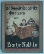 de Wonderbaarlijke Avonturen van Bartje Kokliko - 1e deel, Antiek en Kunst, Antiek | Boeken en Bijbels, Ophalen of Verzenden, Johan Fabricius