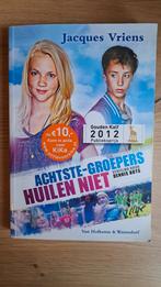 Achtste Groepers Huilen Niet - Jacques Vriens, Ophalen of Verzenden, Gelezen, Jacques Vriens, Fictie