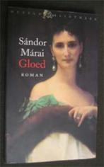 Sandor Marai : Gloed, Boeken, Ophalen of Verzenden, Zo goed als nieuw, Nederland