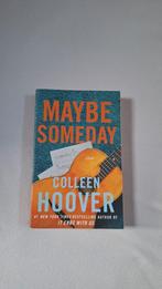 Maybe Someday - Colleen Hoover, Colleen Hoover, Ophalen of Verzenden, Zo goed als nieuw, Fictie