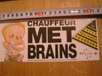 sticker Chauffeur met brains, Verzamelen, Ophalen, Zo goed als nieuw, Bedrijf of Vereniging