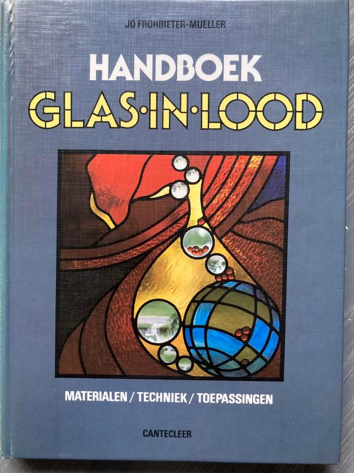 Handboek glas-in-lood  Jo Frohbieter, Hobby en Vrije tijd, Overige Hobby en Vrije tijd, Gebruikt, Ophalen of Verzenden