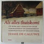 Als Alles Thuiskomt + Cd - Jessie Caluwe, Ophalen of Verzenden, Zo goed als nieuw