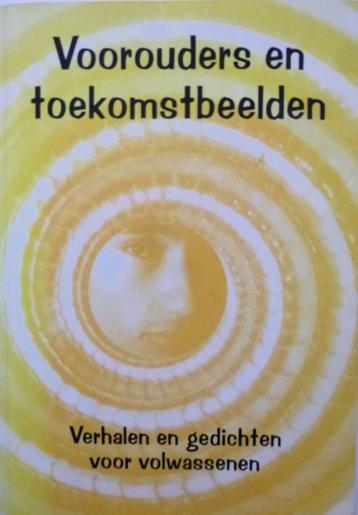 Voorouders en toekomstbeelden. Proza_poëzie Molukken. Indië  beschikbaar voor biedingen