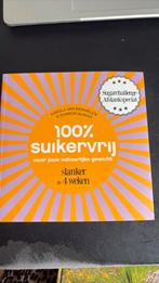 Sharon Numan - 100% suikervrij naar jouw natuurlijke gewicht, Ophalen of Verzenden, Zo goed als nieuw, Sharon Numan; Carola van Bemmelen