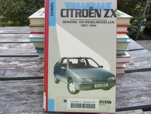 Vraagbaak Citroen ZX benzine, Citroen ZX diesel 1991-1994, Auto diversen, Handleidingen en Instructieboekjes, Ophalen of Verzenden