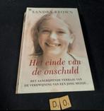 Het einde van de onschuld - Sandra Brown, Ophalen of Verzenden, Gelezen, Nederland