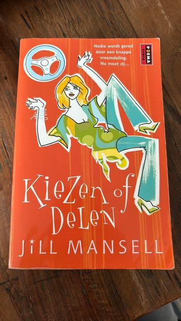 Jill Mansell - Kiezen of delen beschikbaar voor biedingen