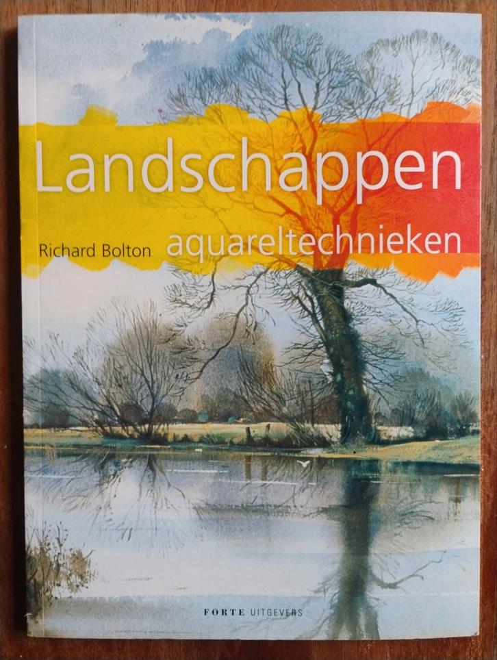 Landschappen aquareeltechnieken - Richard Bolton, Boeken, Kunst en Cultuur | Beeldend, Zo goed als nieuw, Schilder- en Tekenkunst