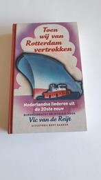 0764 toen wij van rotterdam vertrokken - vic van de reijt, Boeken, Verzenden, Artiest