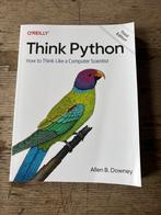 Think Python Allen B Downey 3e editie, Boeken, Ophalen of Verzenden, Zo goed als nieuw, Niet van toepassing