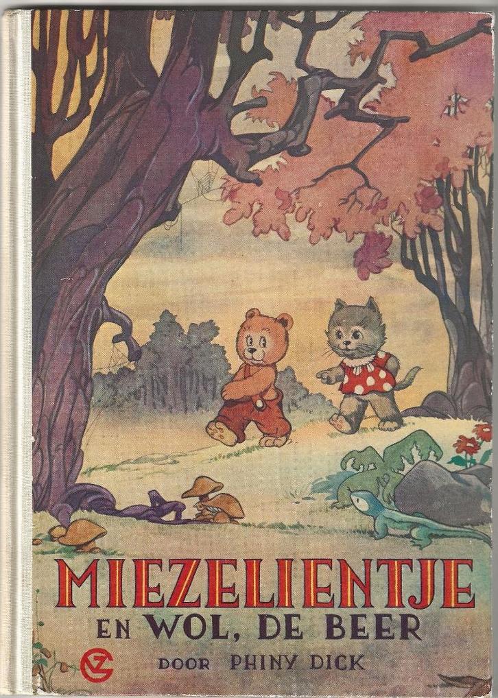 Miezelientje en Wol, de beer – Phiny Dick, Boeken, Kinderboeken | Jeugd | onder 10 jaar, Gelezen, Fictie algemeen, Ophalen of Verzenden