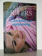 Francine Rivers - Een kind van verzoening (heruitgave), Boeken, Ophalen of Verzenden, Zo goed als nieuw