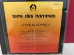 Terre des Hommes - Over Kinderen CD, Ophalen of Verzenden