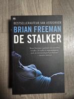 De Stalker - Brian Freeman, Boeken, Ophalen of Verzenden, Zo goed als nieuw, Brian Freeman, Nederland