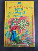 Francine Oomen - Hoe overleef ik (zonder) Liefde ??, Ophalen of Verzenden, Zo goed als nieuw, Francine Oomen