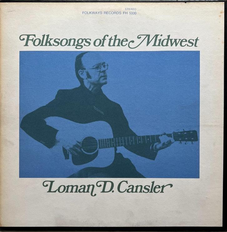 LP: Loman D. Cansler ‎– Folksongs Of The Midwest, Cd's en Dvd's, Vinyl | Wereldmuziek, Gebruikt, Europees, 12 inch, Ophalen of Verzenden