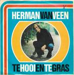 Herman van Veen - Te hooi en te gras, Gebruikt, 7 inch, Single, Ophalen of Verzenden