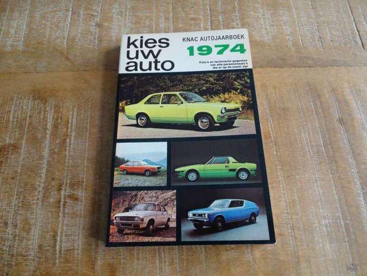 Kies uw Auto 1974 - KNAC Autojaarboek - Nederlands, Boeken, Auto's | Boeken, Gelezen, Algemeen, Verzenden