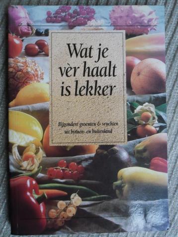 Wat je ver haalt is lekker-Bijzondere groenten en vruchten beschikbaar voor biedingen