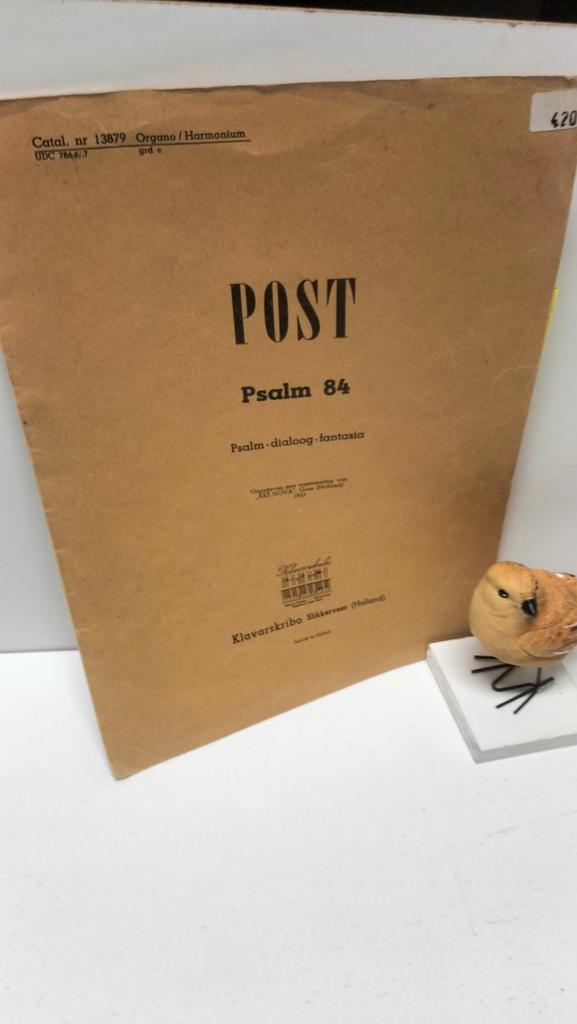 Post, P.; Psalm 84 Klavarskribo, Muziek en Instrumenten, Bladmuziek, Gebruikt, Artiest of Componist, Religie en Gospel, Orgel