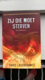 David Lagercrantz - Zij die moet sterven, Zo goed als nieuw, Nederland, David Lagercrantz, Ophalen of Verzenden