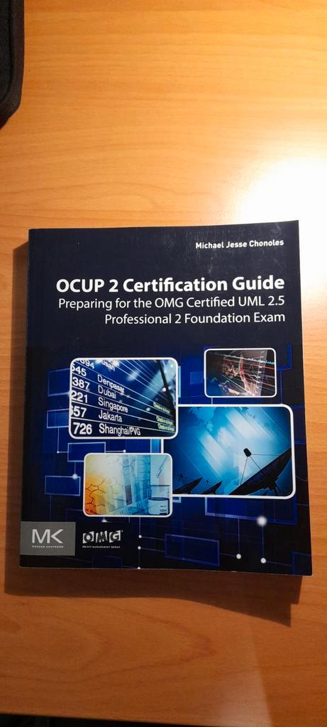 OCUP 2 Certificatie Gids UML 2.5 -Michael jesse chonoles., Boeken, Studieboeken en Cursussen, Zo goed als nieuw, WO, Beta, Ophalen of Verzenden