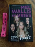 Toxic - Mel Wallis de Vries - Jeugdthriller, Ophalen of Verzenden, Zo goed als nieuw, Mel Wallis de Vries, Nederland