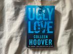 Ugly Love, Colleen Hoover, Boeken, Romans, Ophalen of Verzenden, Gelezen, Colleen Hoover