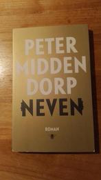 Neven    Peter Middendorp, Gelezen, Ophalen of Verzenden, Peter Middendorp, Nederland