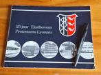Boekje - 25 jaar eindhovens protestants lyceum, Ophalen of Verzenden, 20e eeuw of later, Gelezen