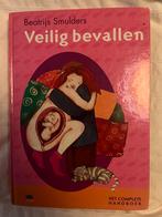 Veilig bevallen - Beatrijs Smulders, Boeken, Ophalen of Verzenden, Zo goed als nieuw, Zwangerschap en Bevalling