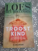 boek loes den hollander - troostkind - de crime compagnie, Ophalen of Verzenden, Gelezen, Nederland
