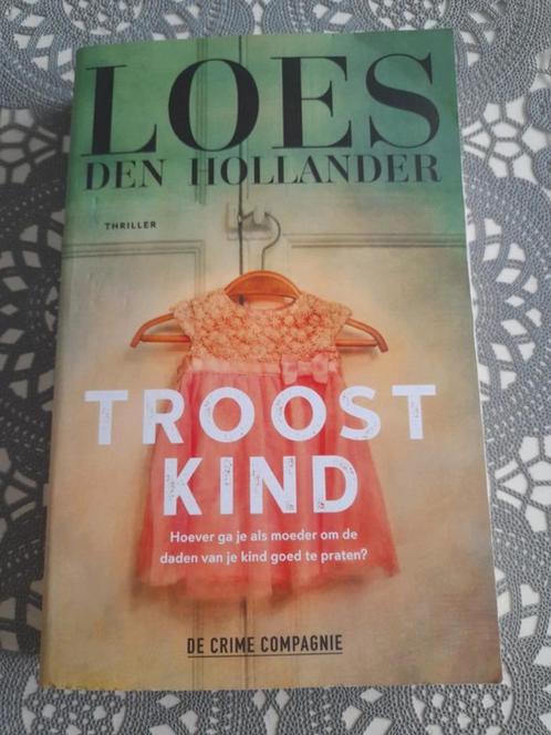 boek loes den hollander - troostkind - de crime compagnie, Boeken, Thrillers, Gelezen, Nederland, Ophalen of Verzenden