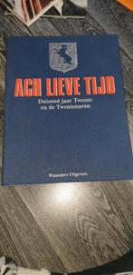 Te koop Ach lieve tijd - 1000 jaar twente en de twentenaren, Boeken, Ophalen of Verzenden, 19e eeuw, Zo goed als nieuw