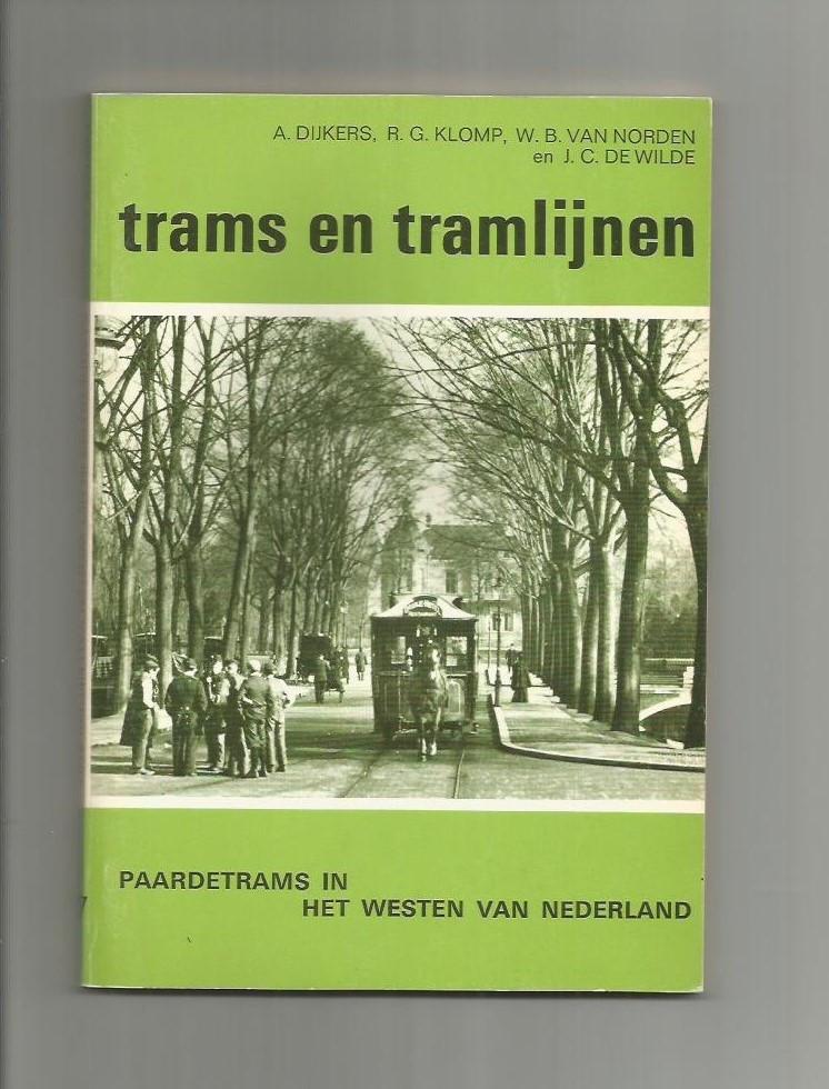 Paardetrams in het Westen van Nederland - A. Dijkers e.a., Ophalen of Verzenden, Zo goed als nieuw, Tram