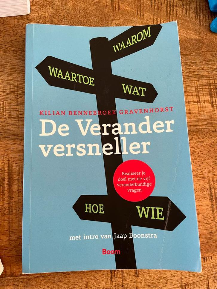 De Veranderversneller - Kilian Bennebroek Gravenhorst, Boeken, Economie, Management en Marketing, Zo goed als nieuw, Management
