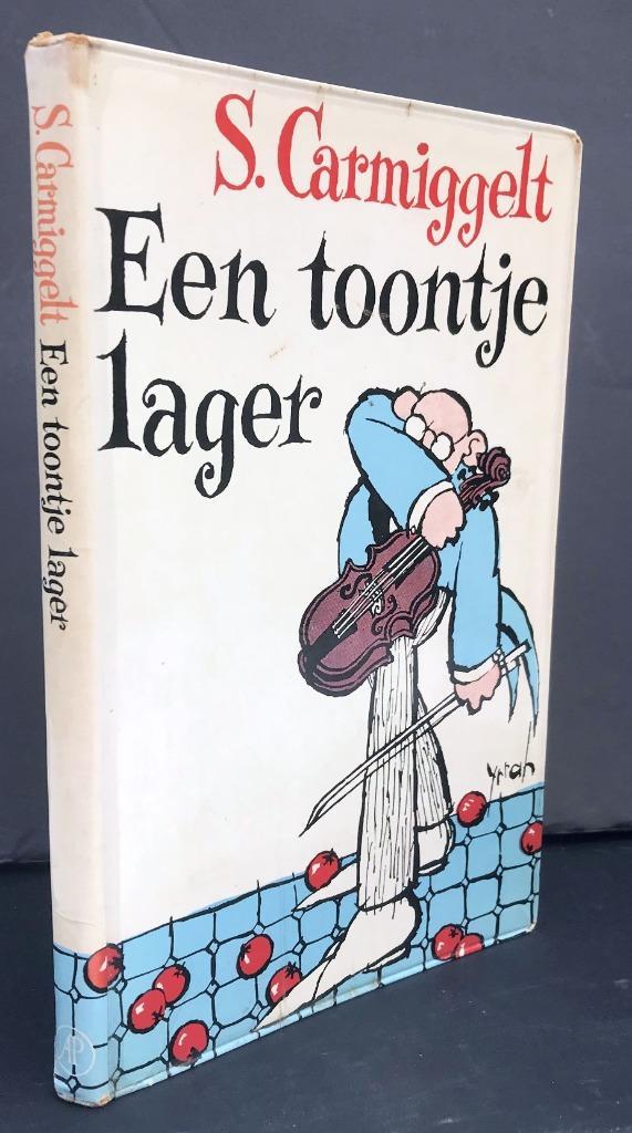 Carmiggelt, S. - Een toontje lager (1969)  , Boeken, Literatuur, Zo goed als nieuw, Ophalen of Verzenden