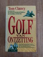 Golf van ontzetting - Clancy, Tom - ISBN 9022979989, Verzenden, Zo goed als nieuw