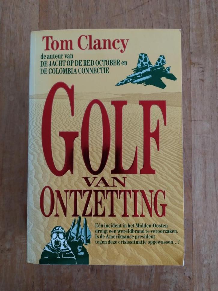 Golf van ontzetting - Clancy, Tom - ISBN 9022979989, Boeken, Thrillers, Zo goed als nieuw, Verzenden