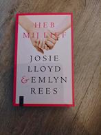 Heb mij lief. Josie Lloyd & Emlyn Rees, Ophalen of Verzenden, Zo goed als nieuw, Josie