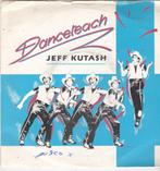 Single Jeff Kutash - Danceteach, Gebruikt, 7 inch, Single, Dance