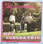 Vinylsingle corona trio gezocht, Ophalen of Verzenden, Zo goed als nieuw, Overige formaten, Levenslied of Smartlap
