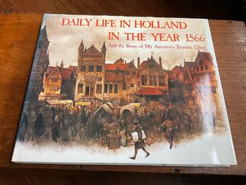 Daily Life in Holland in the year 1566, Rien Poortvliet beschikbaar voor biedingen