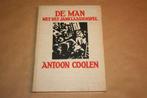 De man met het Janklaassenspel. Anton Coolen. 1e dr 1933., Ophalen of Verzenden, Gelezen