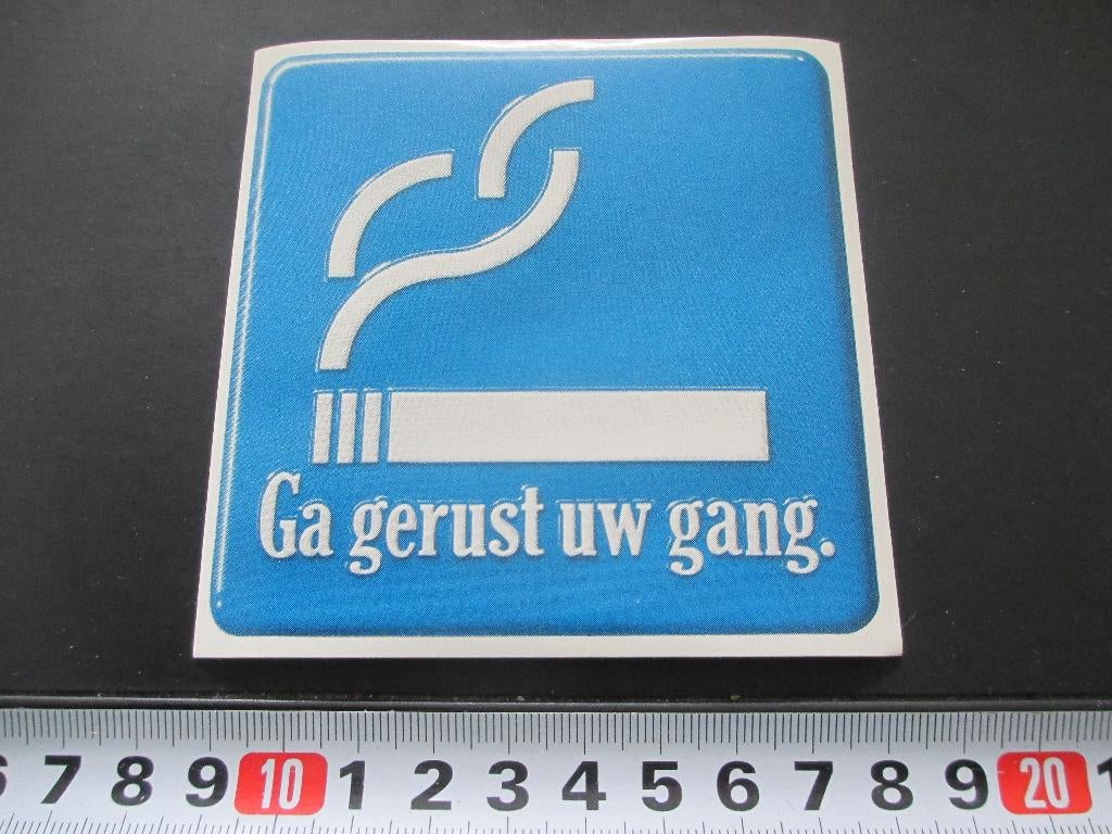 sticker ROKEN  Ga gerust uw gang   *, Ophalen, Zo goed als nieuw